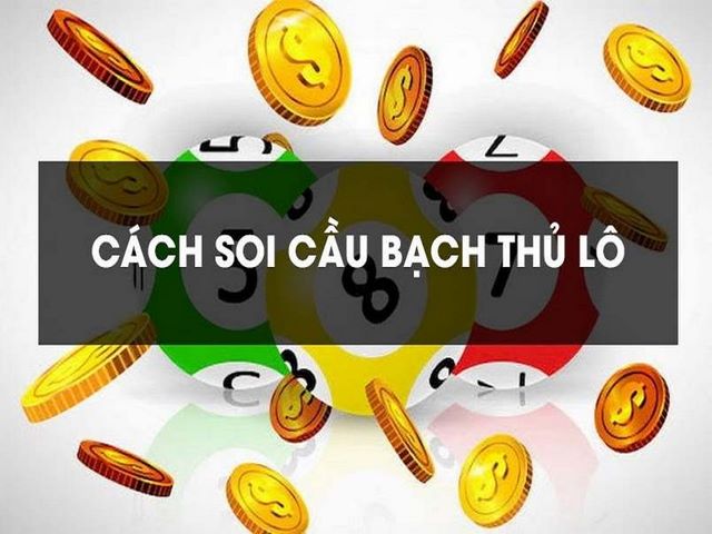 Các phương pháp soi cầu độc thủ cực đơn giản